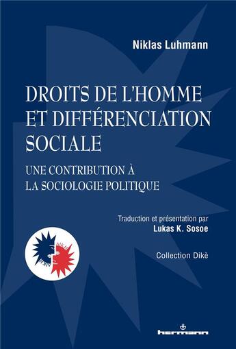 Couverture du livre « Droits de l'homme et différenciation sociale : une contribution à la sociologie politique » de Niklas Luhmann aux éditions Hermann