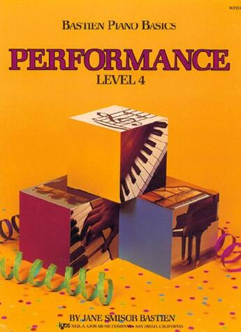 Couverture du livre « Bastien piano basics ; performance ; level 4 » de Jane Smisor Bastien aux éditions Carisch Musicom