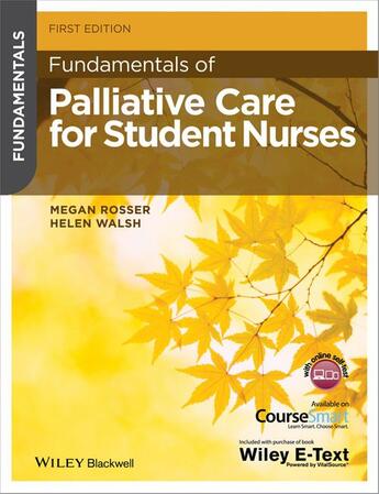 Couverture du livre « Fundamentals of Palliative Care for Student Nurses » de Helen Walsh et Megan Rosser aux éditions Wiley-blackwell