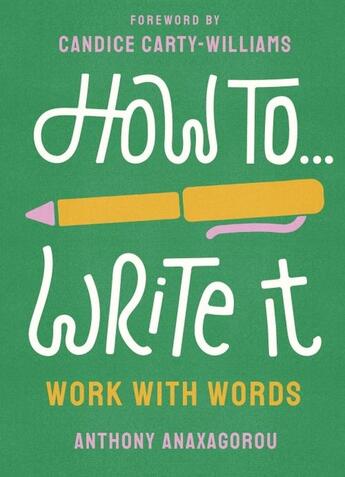 Couverture du livre « HOW TO WRITE IT » de Anthony Anaxagorou aux éditions Cornerstone