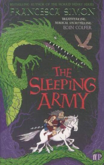 Couverture du livre « The sleeping army » de Francesca Simon aux éditions Faber Et Faber