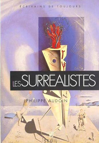 Couverture du livre « Les surrealistes » de Audouin Philippe aux éditions Points