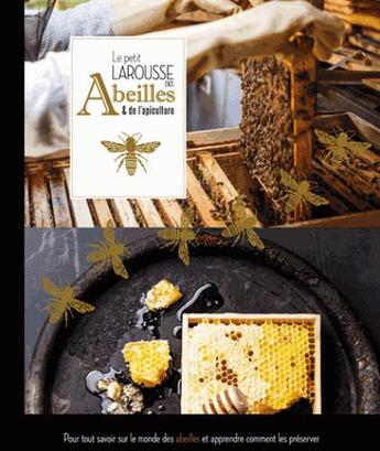 Couverture du livre « Petit Larousse des abeilles et de l'apiculture » de  aux éditions Larousse
