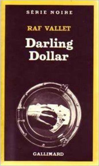 Couverture du livre « Darling dollar » de Raf Vallet aux éditions Gallimard