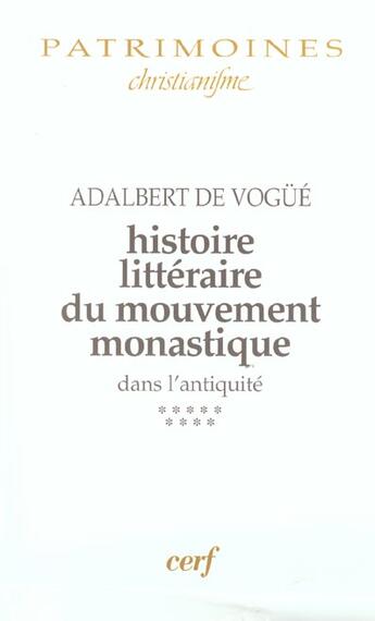 Couverture du livre « Histoire litteraire du mouvement monastique dans l'antiquite t.9 ; regle de saint benoit » de Adalbert De Vogue aux éditions Cerf