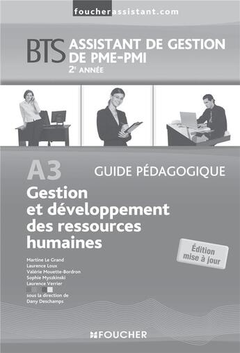 Couverture du livre « A3 ; gestion et développement des ressources humaines ; 2e année BTS ; guide pédagogique » de Laurence Loux aux éditions Foucher