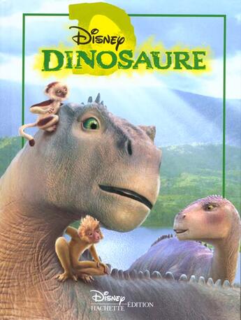 Couverture du livre « Dinosaure, disney classique » de Walt Disney aux éditions Disney Hachette