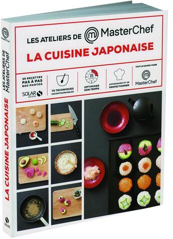 Couverture du livre « La cuisine japonaise ; les ateliers masterchef » de Dorian Nieto aux éditions Solar