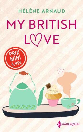 Couverture du livre « My British love » de Helene Arnaud aux éditions Harlequin