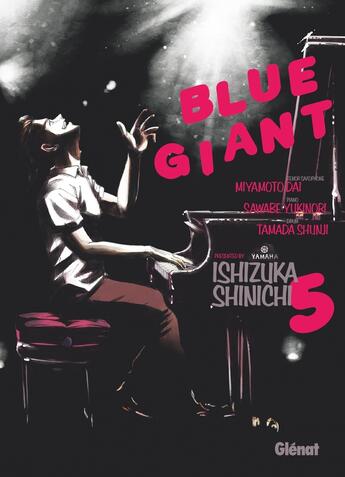 Couverture du livre « Blue Giant ; tenor saxophone, Miyamoto Dai Tome 5 » de Shinichi Ishizuka aux éditions Glenat