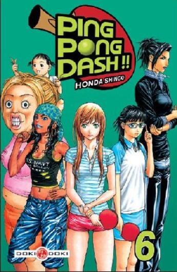 Couverture du livre « Ping pong dash t.6 » de Shingo Honda aux éditions Bamboo