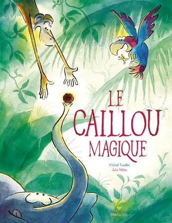 Couverture du livre « Le caillou magique » de Michael Escoffier et Juila Weber aux éditions Frimousse