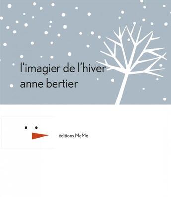 Couverture du livre « L'imagier de l'hiver » de Bertier/Anne aux éditions Memo