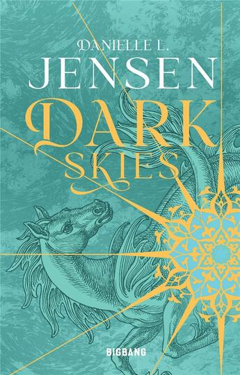 Couverture du livre « Dark Skies » de Danielle L. Jensen aux éditions Bigbang