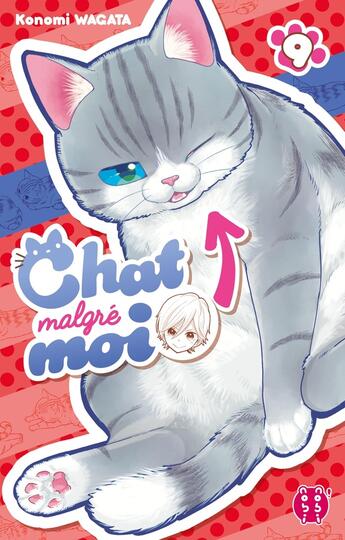 Couverture du livre « Chat malgré moi Tome 9 » de Konomi Wagata aux éditions Nobi Nobi