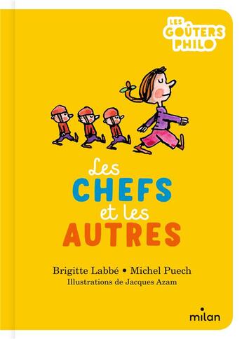 Couverture du livre « Les chefs et les autres » de Jacques Azam et Brigitte Labbe et Michel Puech aux éditions Milan