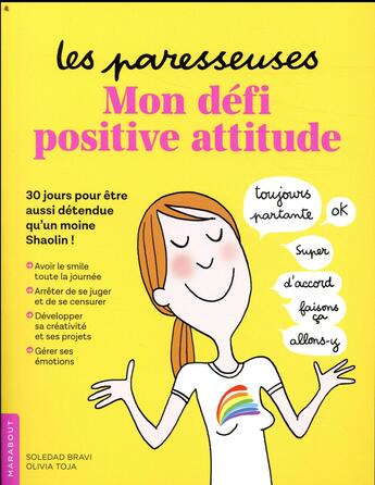 Couverture du livre « Les paresseuses ; mon défi positive attitude » de Olivia Toja aux éditions Marabout