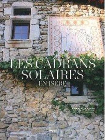 Couverture du livre « Cadrans solaires en Isère » de Chantal Mazard aux éditions Pu De Grenoble