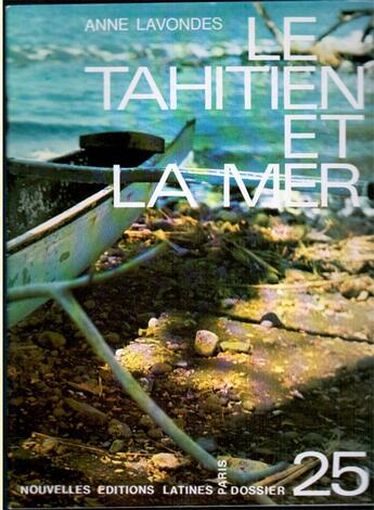 Couverture du livre « Le tahitien et la mer » de Anne Lavondes aux éditions Nel