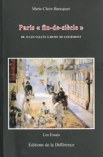 Couverture du livre « Paris fin de siecle » de Bancquart Marie-Clai aux éditions La Difference