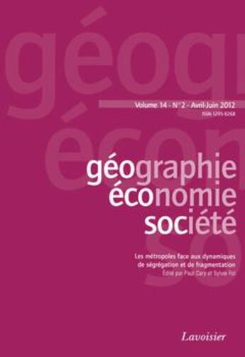 Couverture du livre « Geographie economie et societe volume 14 n 2 avriljuin 2012 » de  aux éditions Tec Et Doc