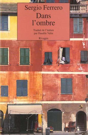 Couverture du livre « Dans l'ombre » de Sergio Ferrero aux éditions Rivages