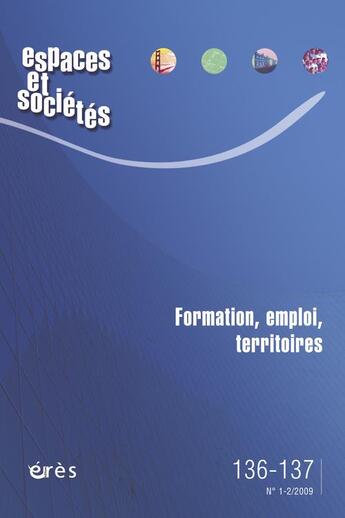 Couverture du livre « Formation, emploi, territoires » de  aux éditions Eres