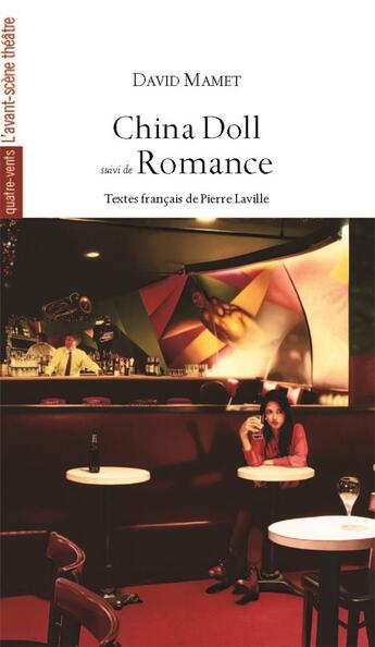 Couverture du livre « China doll suivi de romance » de David Mamet aux éditions Avant-scene Theatre