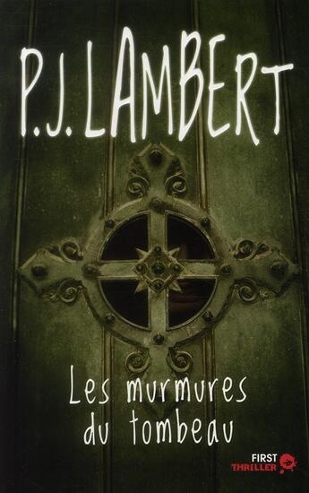 Couverture du livre « Les murmures du tombeau » de P.J. Lambert aux éditions Les Escales