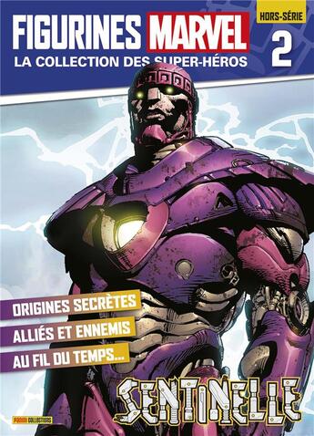 Couverture du livre « Figurines Marvel Hors-Série t.2 : Sentinelle » de  aux éditions Panini Comics Fascicules