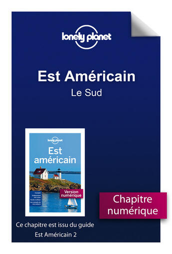 Couverture du livre « Est Américain 2 - Le Sud » de  aux éditions Lonely Planet France