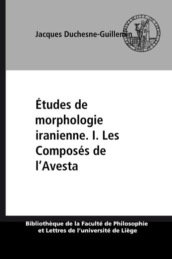 Couverture du livre « Etudes de morphologie iranienne » de Duchesne-Guillemin J aux éditions Presses Universitaires De Liège