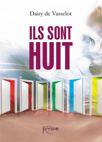 Couverture du livre « Ils sont huit » de Daisy Vasselot aux éditions Persee