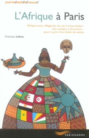 Couverture du livre « L'afrique à paris » de Dominique Lesbros aux éditions Parigramme