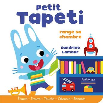 Couverture du livre « Petit Tapeti range sa chambre » de Sandrine Lamour aux éditions Millepages