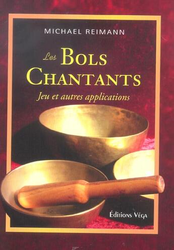 Couverture du livre « Les bols chantants » de Michael Reimann aux éditions Vega