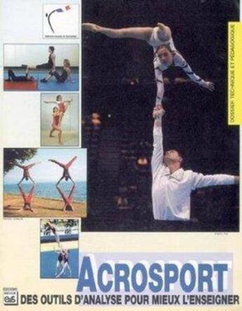 Couverture du livre « Accrosport ; tiré à part de la revue eps t.305 » de  aux éditions Eps