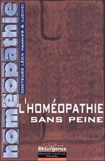 Couverture du livre « Homeopathie sans peine » de Iliovici/Vannier aux éditions Marco Pietteur