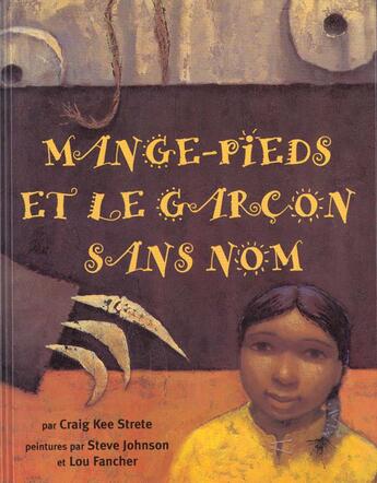 Couverture du livre « Mange-pieds et le garçon sans nom » de Craig Kee Strete aux éditions Circonflexe