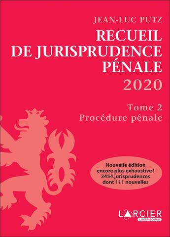 Couverture du livre « Recueil de jurisprudence pénale t.2 ; procédure pénale » de Jean-Luc Putz aux éditions Promoculture