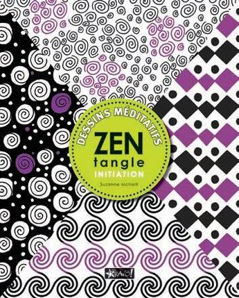 Couverture du livre « Zentangle ; initiation » de Suzanne Mcneill aux éditions Bravo