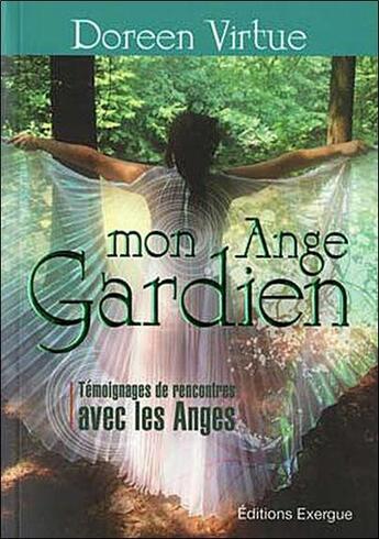 Couverture du livre « Mon ange gardien » de Doreen Virtue aux éditions Exergue