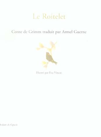 Couverture du livre « Le roitelet » de Jacob Grimm et Wilhelm Grimm aux éditions Capucin