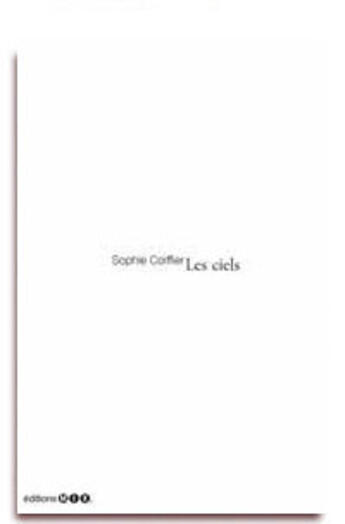 Couverture du livre « Les ciels » de Sophie Coiffier aux éditions Editions Mix