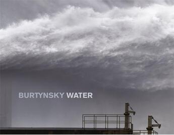 Couverture du livre « Edward burtynsky water » de Edward Burtynsky aux éditions Steidl