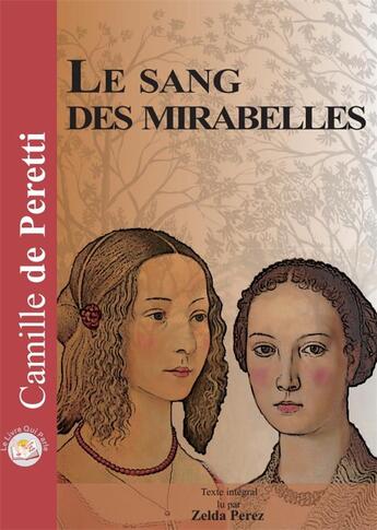 Couverture du livre « Le sang des mirabelles » de Camille De Peretti aux éditions Le Livre Qui Parle