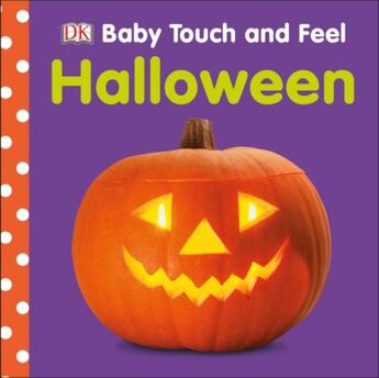 Couverture du livre « HALLOWEEN - BABY TOUCH AND FEEL » de  aux éditions Dorling Kindersley