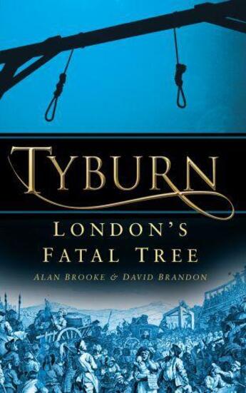 Couverture du livre « Tyburn » de Brandon David aux éditions History Press Digital