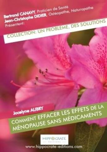 Couverture du livre « Comment effacer les effets de la menopause sans medicaments » de Bertrand Canavy aux éditions Lulu