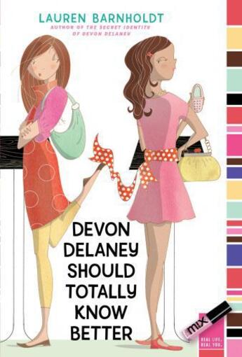 Couverture du livre « Devon Delaney Should Totally Know Better » de Barnholdt Lauren aux éditions Aladdin